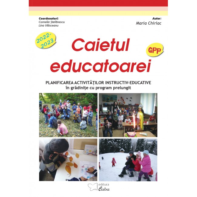 Caietul educatoarei pentru gradinite cu program prelungit 2022-2023 (A4 cu spira plastic)
