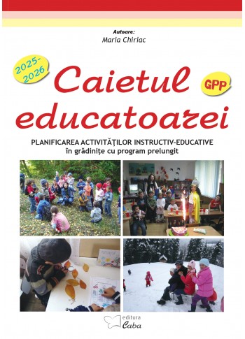 Caietul educatoarei pentru gradinite cu program prelungit 2025-2026 (A4 cu spira plastic) Caietul educatoarei pentru gradinite cu program prelungit 2025-2026 (A4 cu spira plastic)