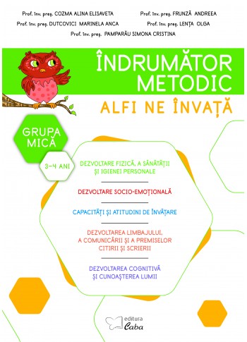 Îndrumător metodic 3-4 ani - Alfi ne învață Îndrumător metodic 3-4 ani - Alfi ne învață
