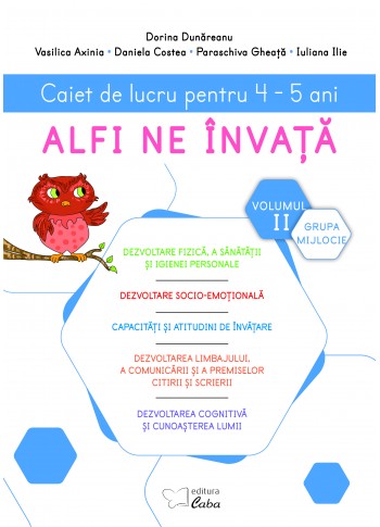 Alfi ne invata - Caiet de lucru pentru 4-5 ani, volumul II (saptamanile 18 - 33) Alfi ne invata - Caiet de lucru pentru 4-5 ani, volumul II (saptamanile 18 - 33)