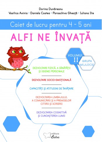 Alfi ne invata - Caiet de lucru pentru 4-5 ani, volumul II (saptamanile 18 - 33) Alfi ne invata - Caiet de lucru pentru 4-5 ani, volumul II (saptamanile 18 - 33)