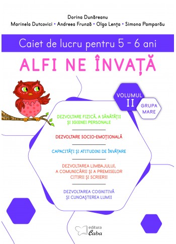 Alfi ne invata - Caiet de lucru pentru 5-6 ani, volumul II (saptamanile 18 - 33)  Alfi ne invata - Caiet de lucru pentru 5-6 ani, volumul II (saptamanile 18 - 33)