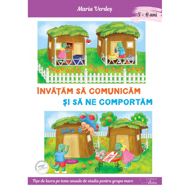 Invatam sa comunicam si sa ne comportam 5-6 ani