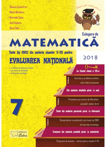 Evaluare nationala Matematica - teste din materia claselor V-VII Evaluare nationala Matematica - teste din materia claselor V-VII