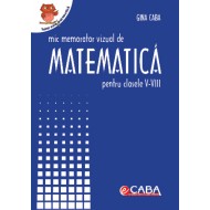 Mic memorator de matematica pentru clasele V-VIII