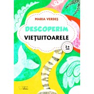Carte de colorat : Descoperim vietuitoarele 3+