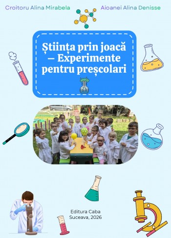 Știința prin joacă – Experimente pentru preșcolari