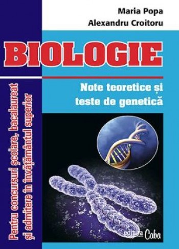 Biologie - note teoretice si teste de genetica (A4)