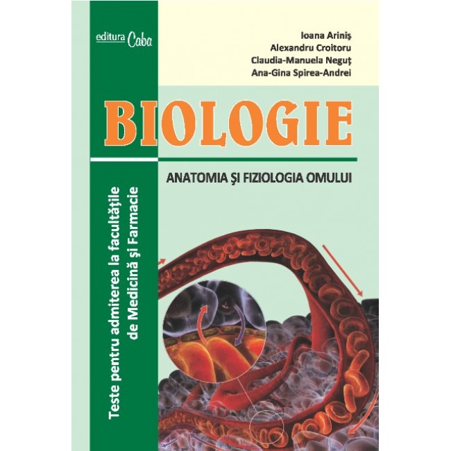 Biologie - anatomia si fiziologia omului (A4, coperta plastifiata)