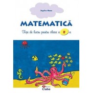 Matematica – fise de lucru pentru clasa a II-a