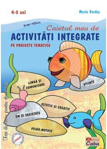 Activitati integrate pe proiecte tematice pentru 4-5 ani