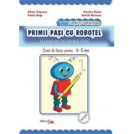 Primii pasi cu Robotel - elemente de limbaj scris - caiet de lucru pentru 4-5 ani