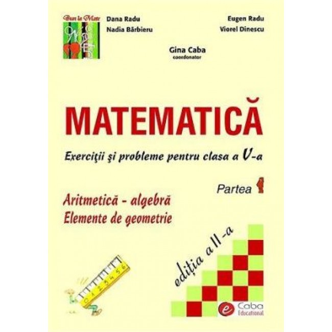 Matematica - exercitii si probleme pentru clasa a V-a, partea I, ed. a II-a
